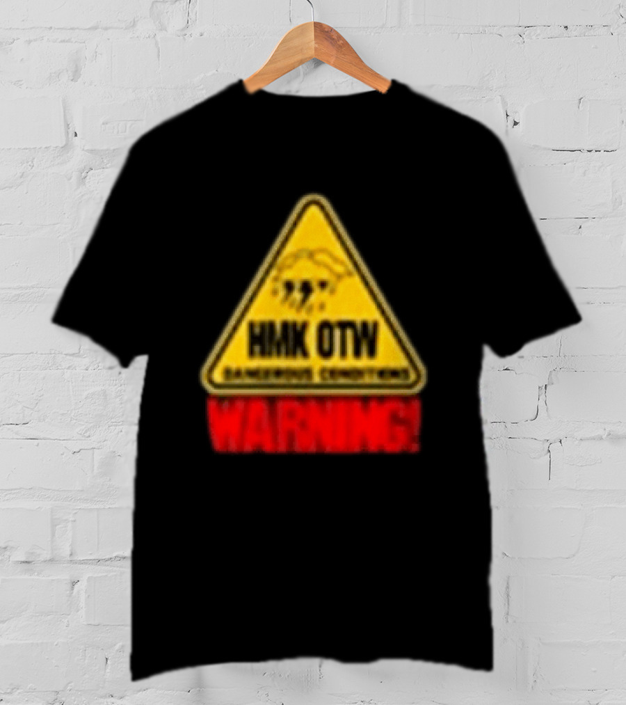 HMK OTW Dangerous Conditions Warning T-Shirt