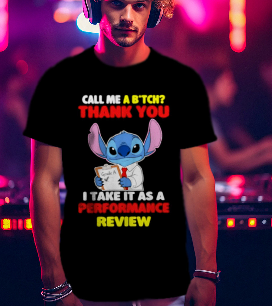 Call Me A Stitch Thank You I Take It As A Performance Review T-Shirt