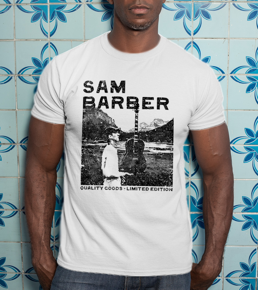 Sam Barber Quality Goods Limited Edition T-Shirt