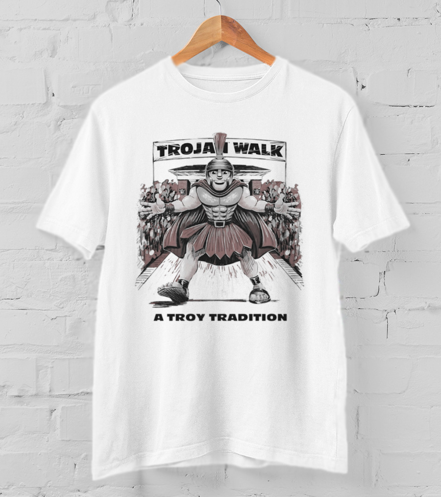Trojan Walk A Troy Tradition Athletics Troy University Sports T-Shirt