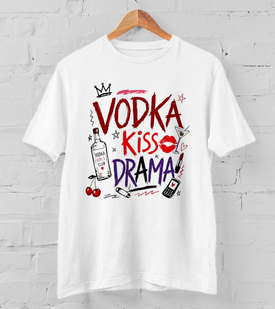 Vodka Kiss Drama Vodka Girls Club Lipstick Martini Cherries T-Shirt
