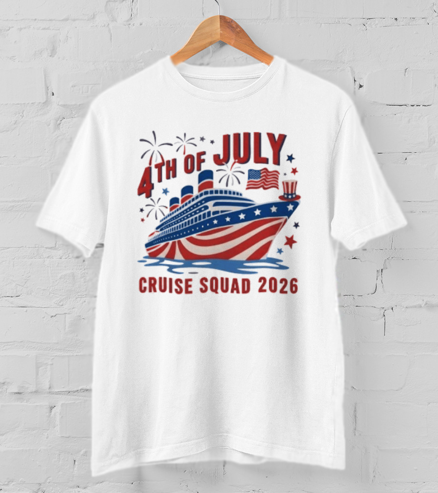 4th Of July Cruise Squad 2026 USA Patriotic Celebration T-Shirt