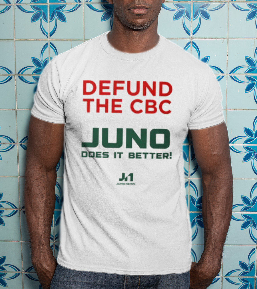 Defund The CBC Juno Does It Better J1 Racing T-Shirt
