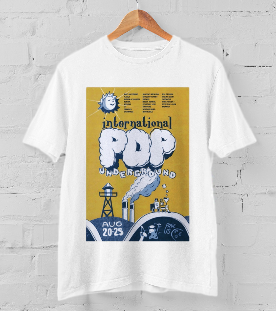 International Pop Underground Festival August 20 25 Beat Happening Fugazi Legend Of Yulesville Seaweed Спинанес Free Us T-Shirt