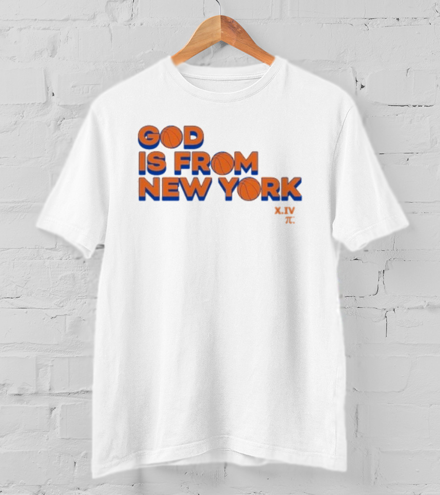 NBA Knicks God Is From New York T-Shirt