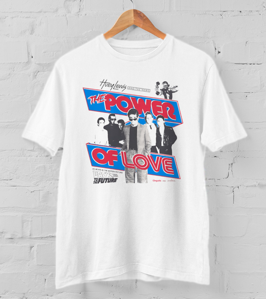Huey Lewis The Power Of Love As Heard In Back To The Future T-Shirt