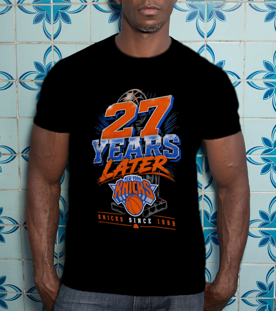New York Knicks 27 Years Later Since 1999 NBA Basketball Anniversary T-Shirt