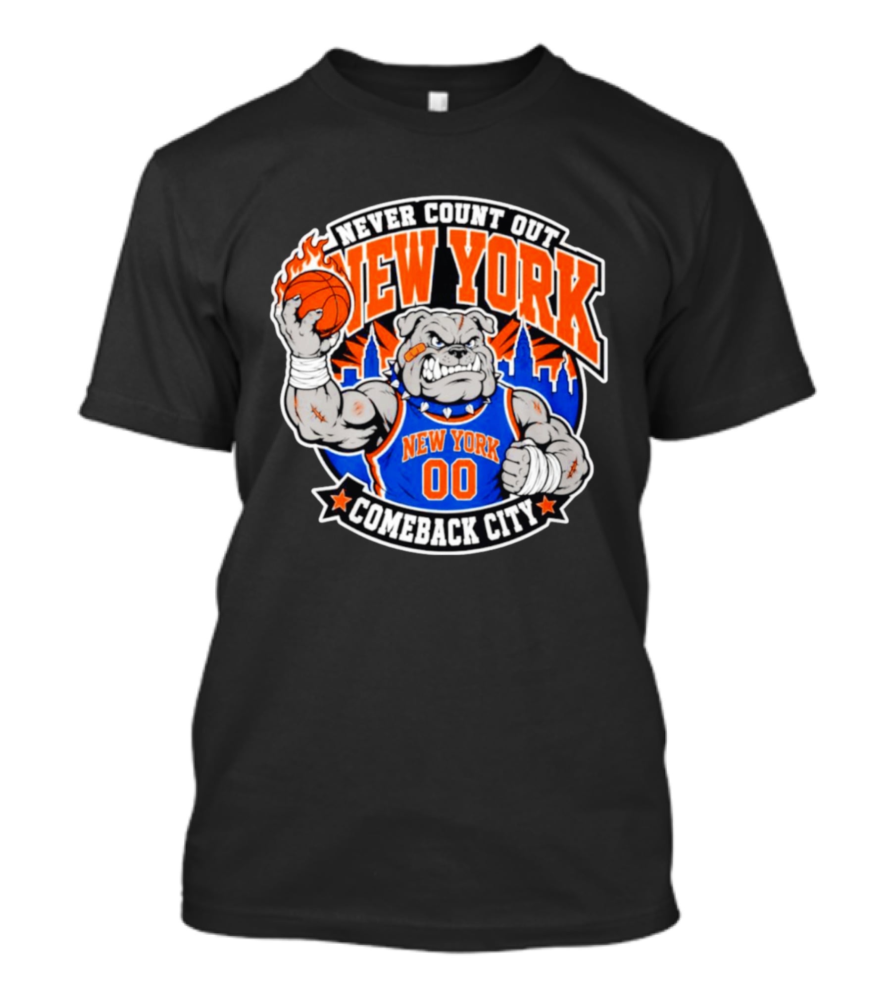New York Knicks Never Count Out Comeback City Bulldog Basketball T-Shirt