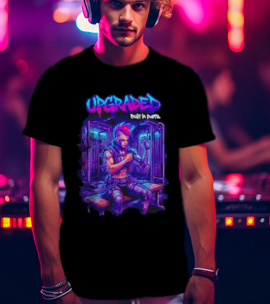 Upgraded Cyberpunk Girl Built In Parts Neon Gym Aesthetic T-Shirt
