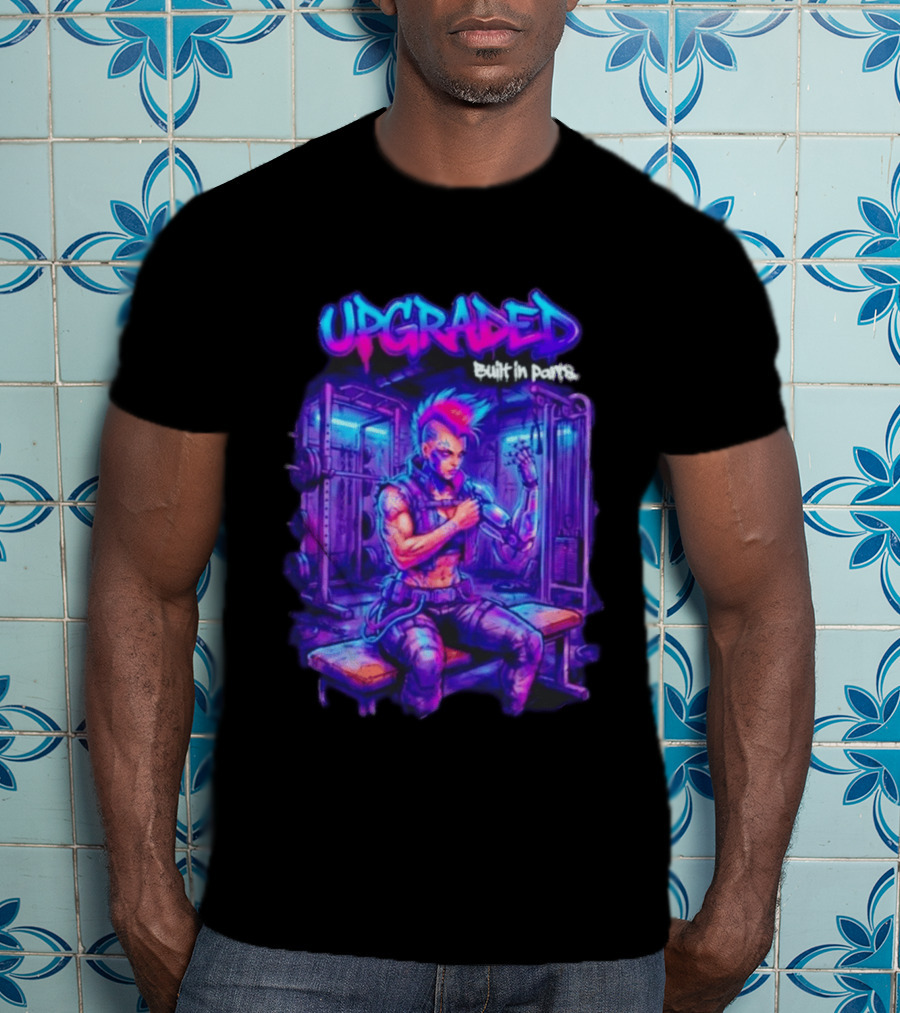 Upgraded Cyberpunk Girl Built In Parts Neon Gym Aesthetic T-Shirt
