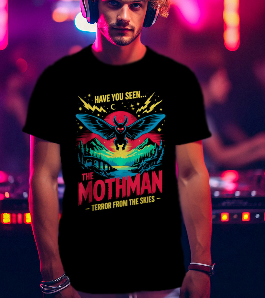 Have You Seen The Mothman Terror From The Skies Neon Cryptid T-Shirt