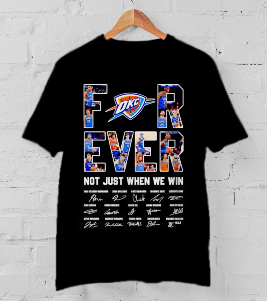Oklahoma City Thunder Forever Fan Support Basketball Team Loyalty T-Shirt