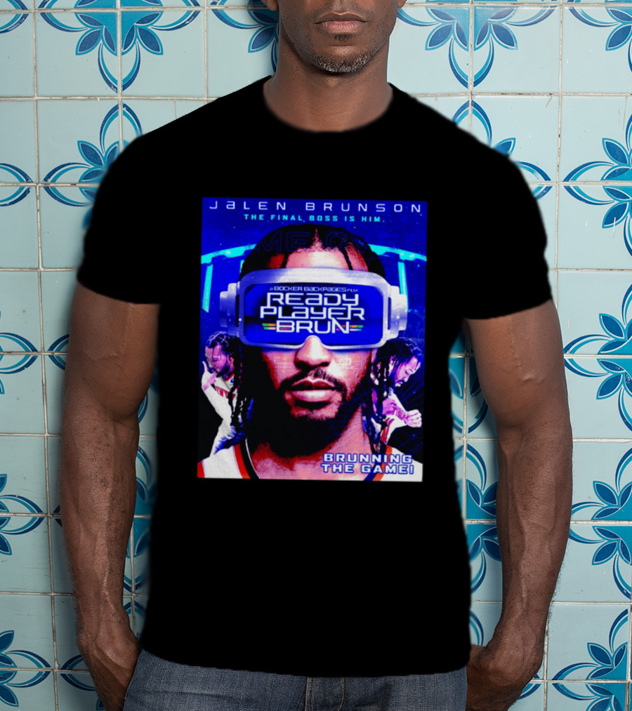 Jalen Brunson NY Knicks Ready Player Brun The Final Boss Brunning The Game T-Shirt