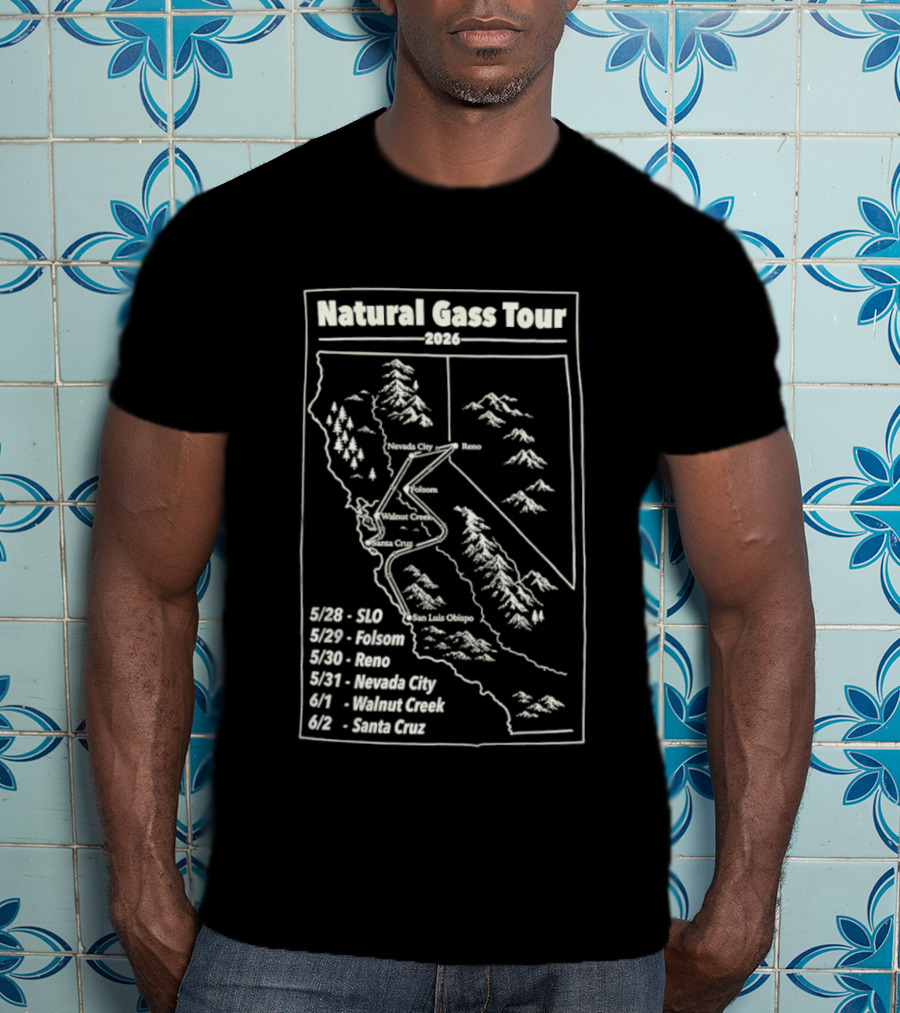 Natural Gass Tour 2026 Route Map SLO Folsom Reno Nevada City Walnut Creek Santa Cruz T-Shirt