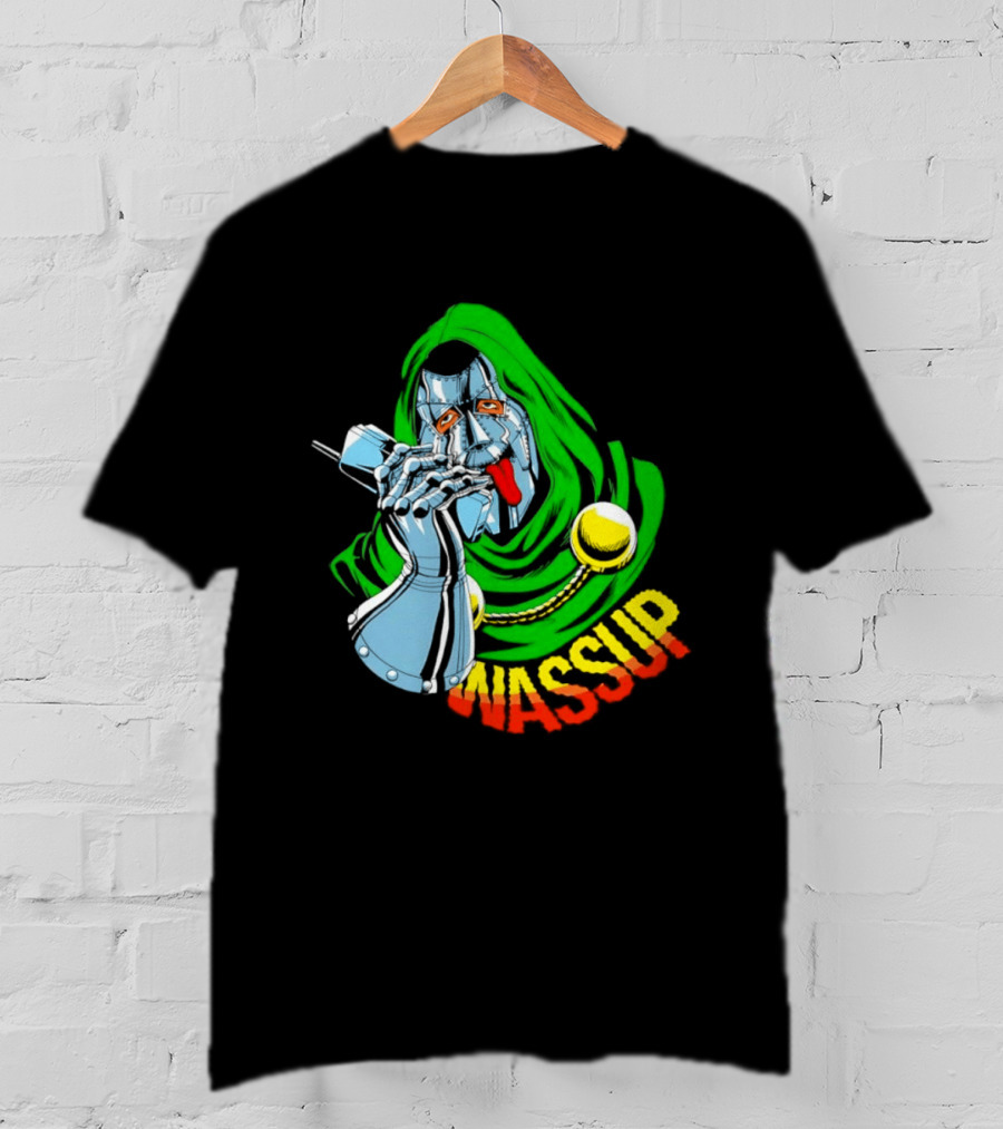 Wassup Doctor Doom Iconic Supervillain T-Shirt