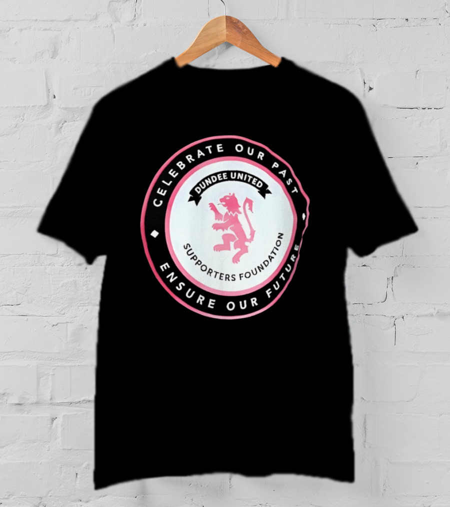 Dundee United Celebrate Our Past Ensure Our Future Supporters Foundation Lion Crest T-Shirt