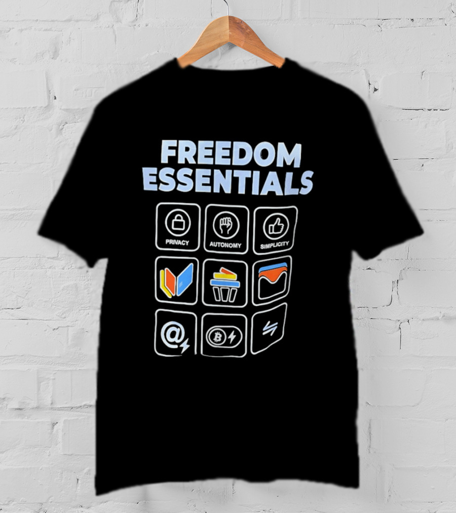 Freedom Essentials Privacy Autonomy Simplicity T-Shirt