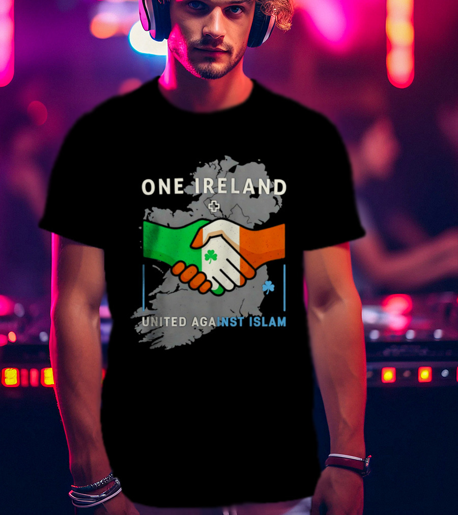 Ireland One Ireland Handshake Map United Against Islam T-Shirt