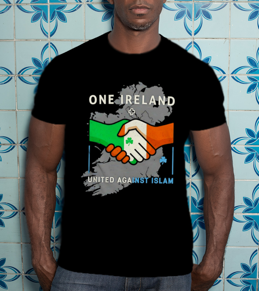 Ireland One Ireland Handshake Map United Against Islam T-Shirt