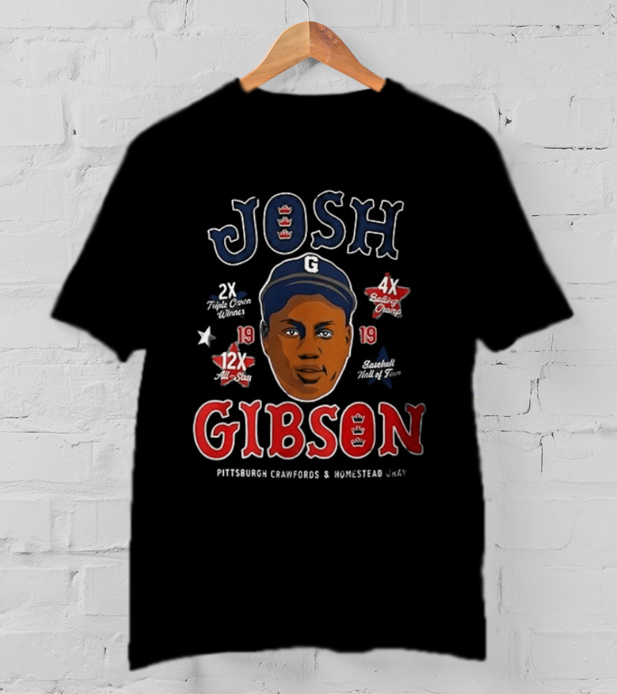 Josh Gibson Pittsburgh Crawfords Homestead Grays Big Head 2x NNL 12x AS 4x BA 13 HR T-Shirt