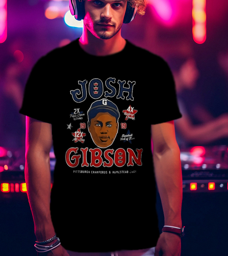 Josh Gibson Pittsburgh Crawfords Homestead Grays Big Head 2x NNL 12x AS 4x BA 13 HR T-Shirt