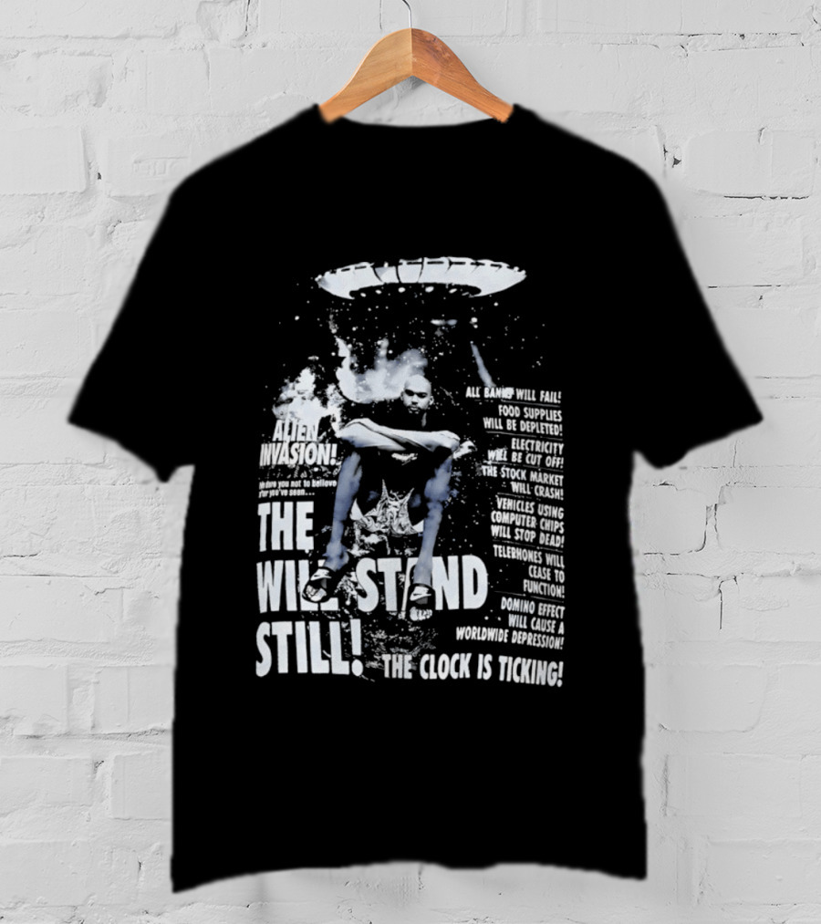 LeBron James The End Will Stand Still Is Ticking UFO Alien Invasion Los Angeles Lakers Worldwide Depression T-Shirt