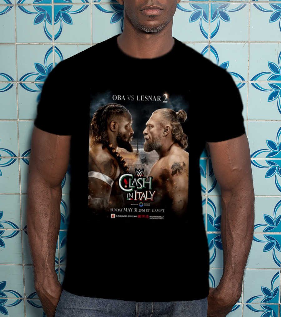 WWE Clash In Italy 2026 OBA Vs Lesnar 2 Sunday May 31 2PM ET 11AM PT T-Shirt