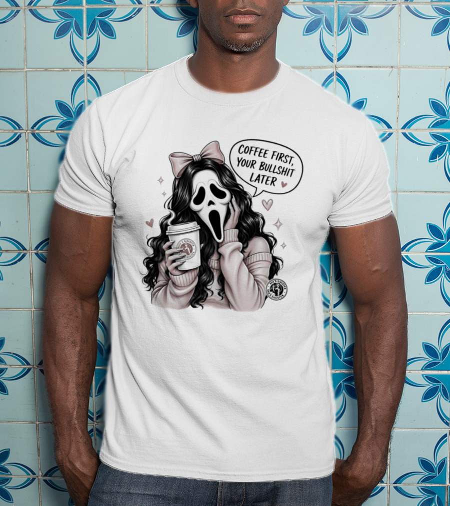 Ghostface Scream Coffee First Your Bullshit Later Horror Movie Bow Hearts T-Shirt