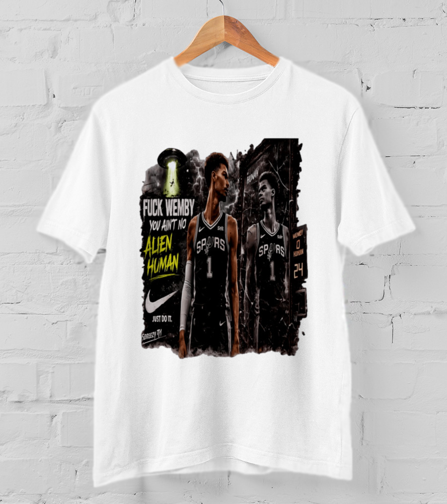 Victor Wembanyama San Antonio Spurs You Ain't No Alien Human Nike Just Do It T-Shirt