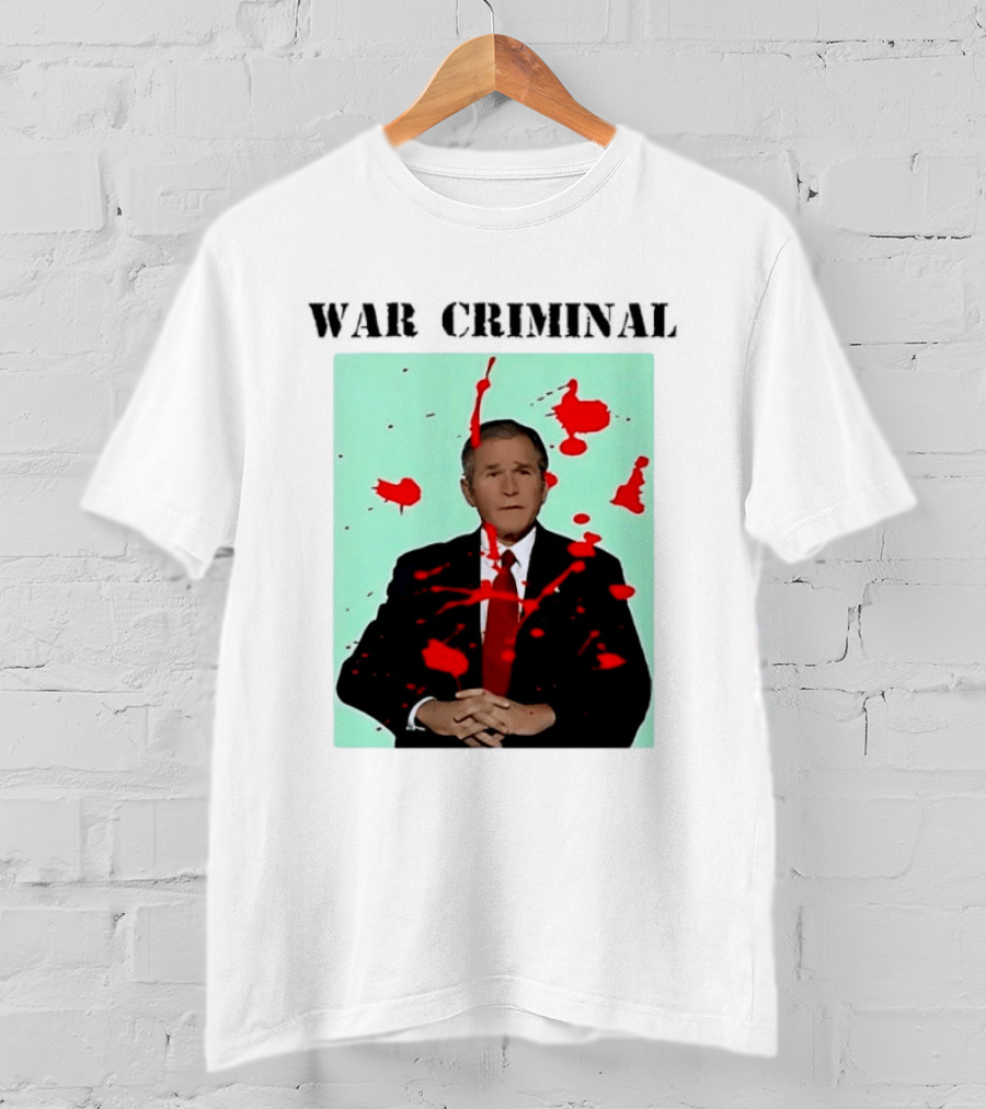 George W. Bush War Criminal Red Paint Splatter Image T-Shirt