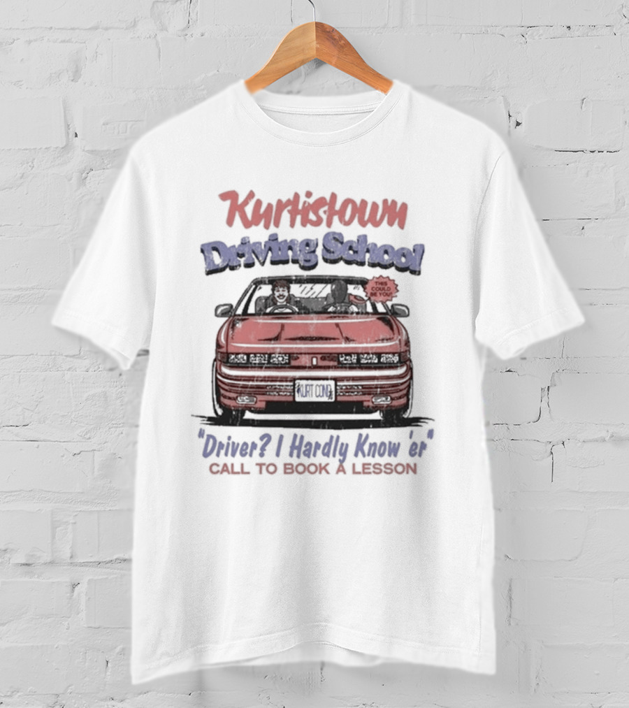 Kurtistown Driving School Driver I Hardly Know Er Call To Book A Lesson T-Shirt