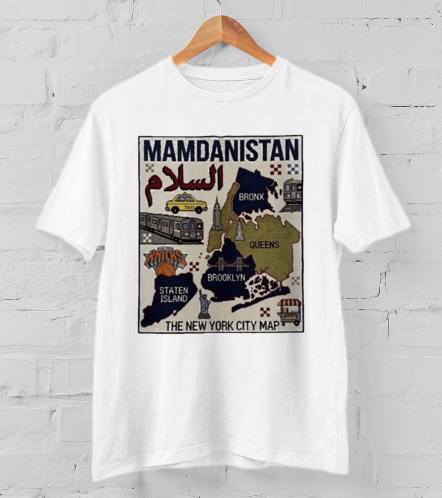 Mamdanistan Peace NYC Map Featuring Knicks Bronx Brooklyn Queens Staten Island Taxi Subway T-Shirt