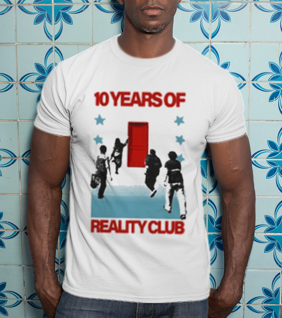 10 Years Of Reality Club Sing Dance And You Celebration T-Shirt