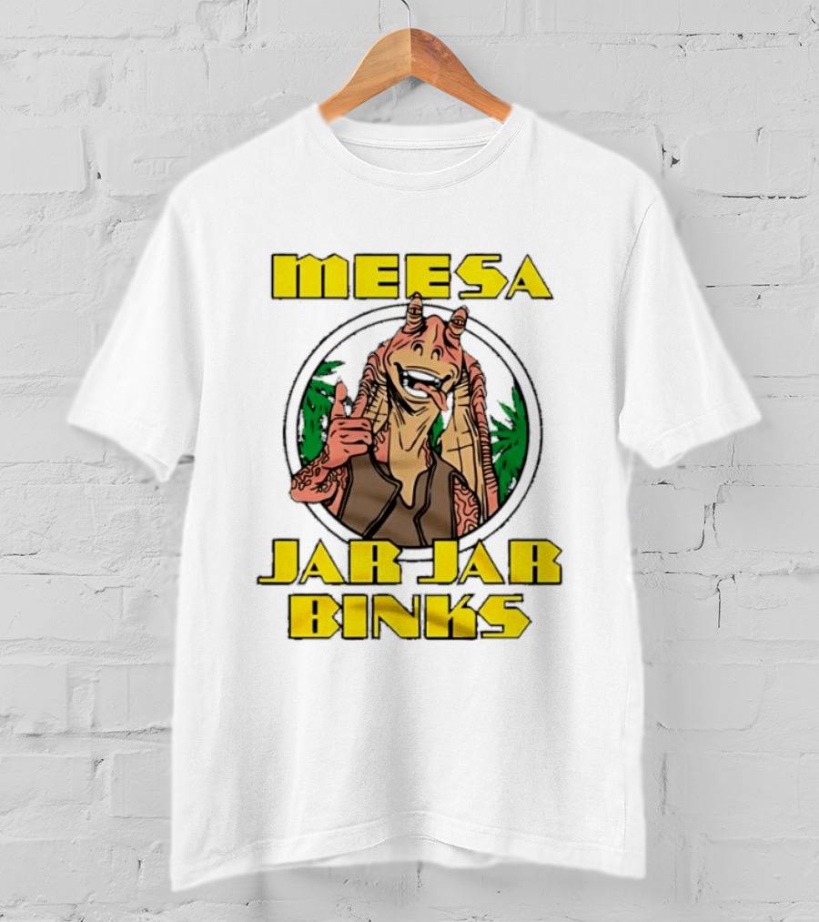 Meesa Jar Jar Binks Star Wars Fun Character Image T-Shirt
