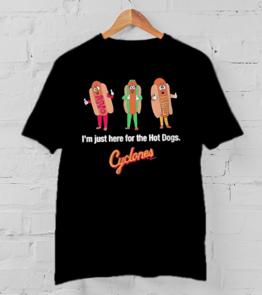 Brooklyn Cyclones Hot Dog Mascots I'm Just Here For The Hot Dogs T-Shirt