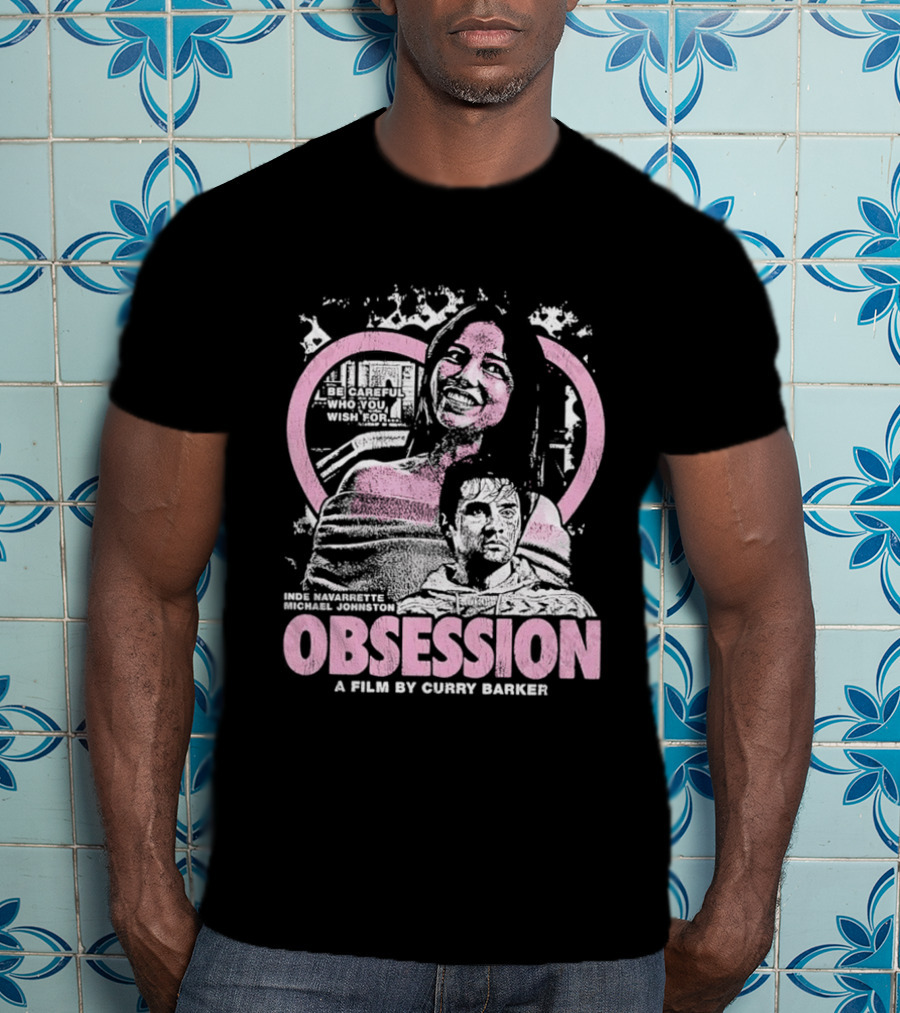 Obsession Inde Navarrette Michael Johnston Movie By Gwyneth Horder Payton T-Shirt