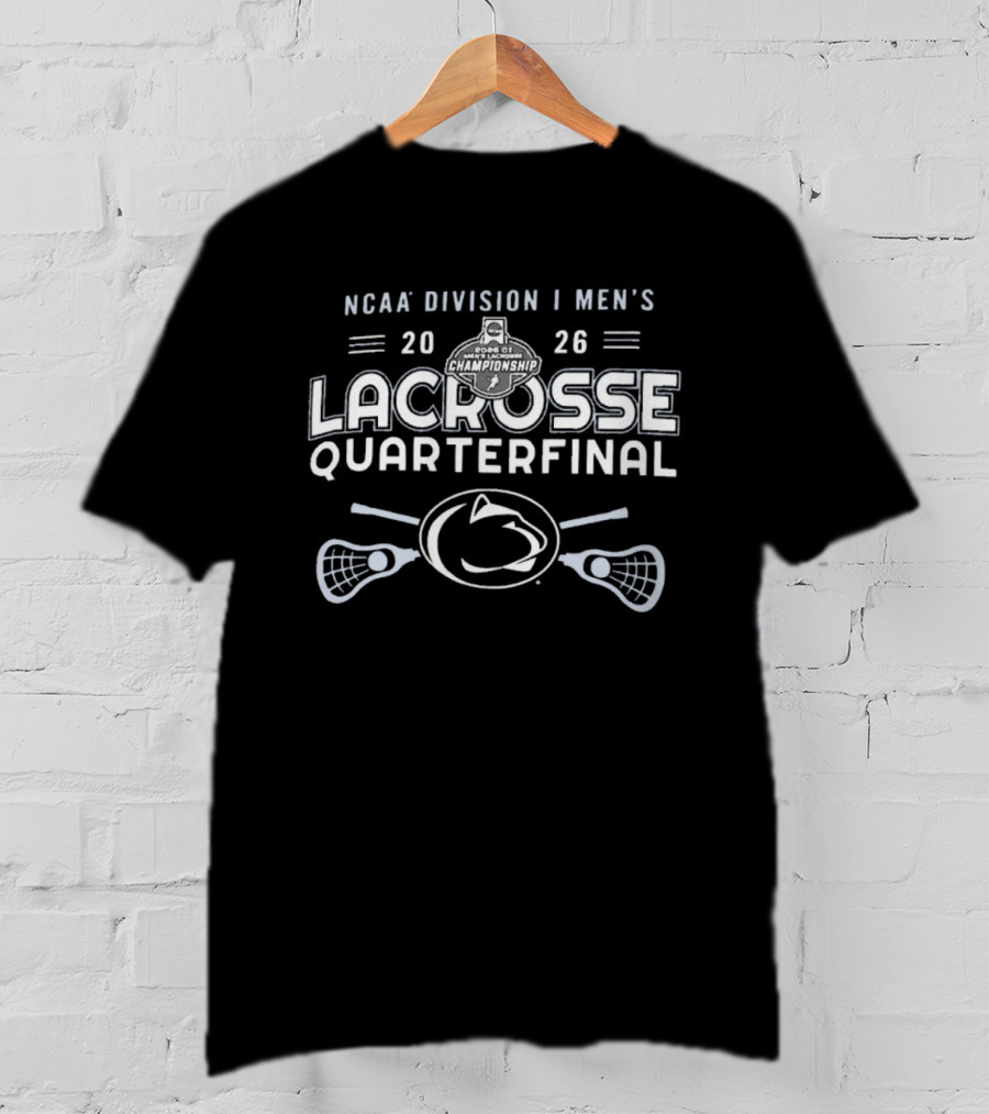 NCAA Division I Men's 2026 Lacrosse Quarterfinal Penn State Nittany Lions T-Shirt