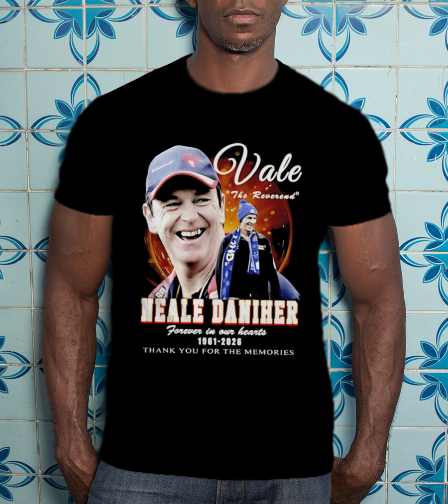Vale Neale Daniher The Reverend Forever In Our Hearts 1961 2026 Thank You For The Memories T-Shirt