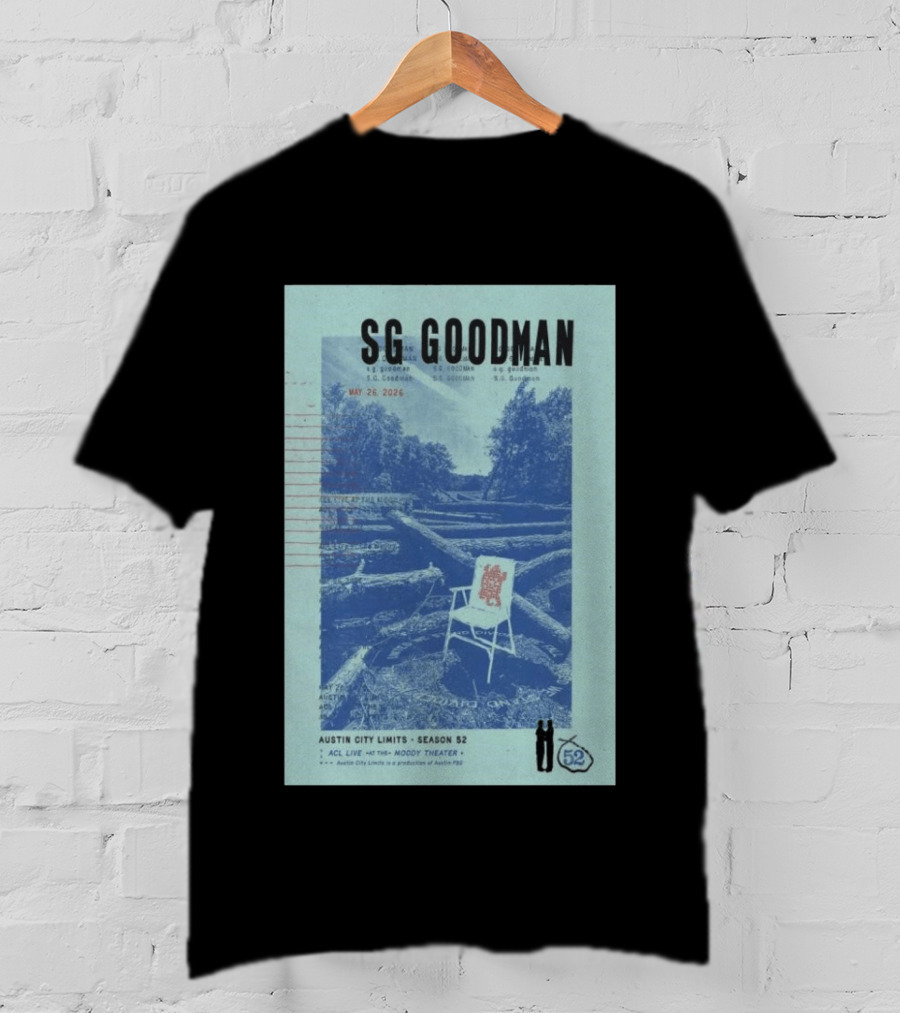 SG Goodman Austin City Limits Moody Theater May 26 2026 Season 52 T-Shirt