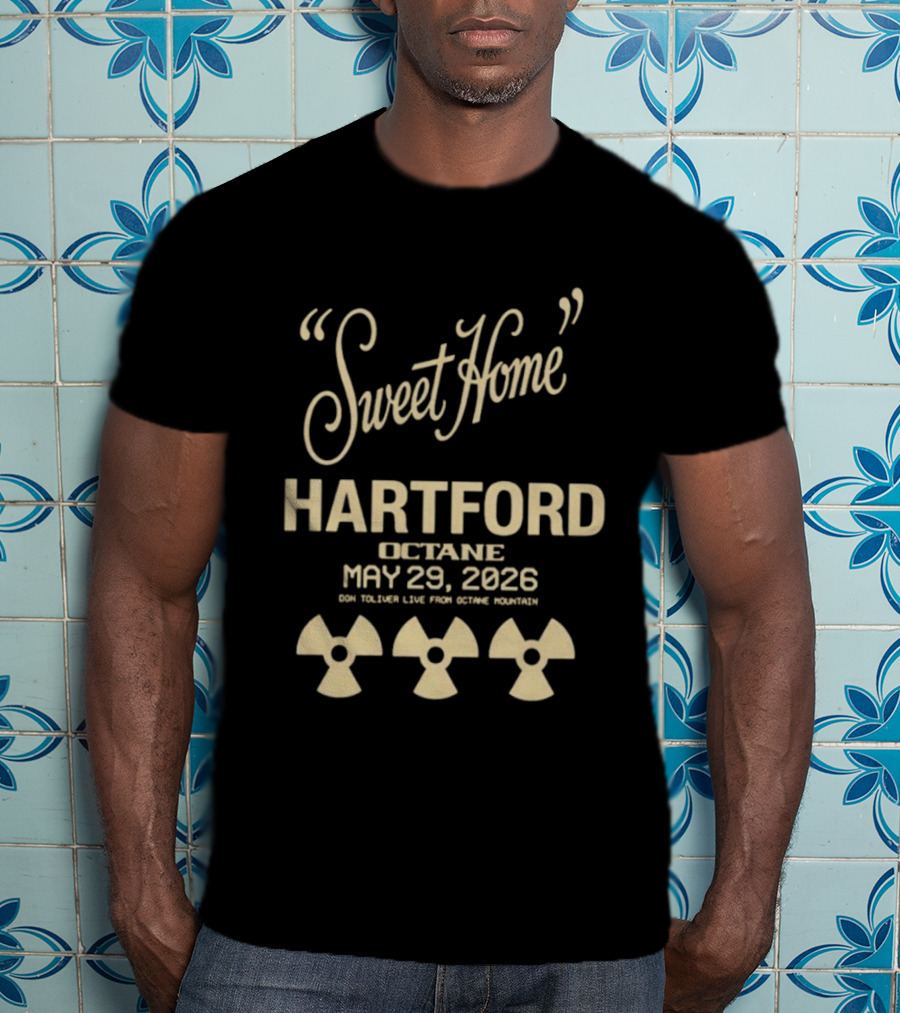 Sweet Home Hartford Octane May 29 2026 Radiation T-Shirt