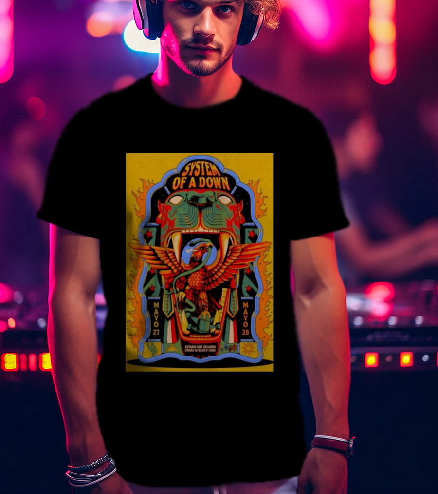System Of A Down Mexico City Estadio GNP Seguros May 27 28 2026 T-Shirt