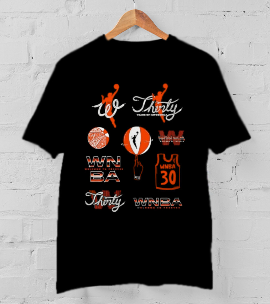 WNBA Thirty Years Impossible Leagues 30th Season Celebration T-Shirt