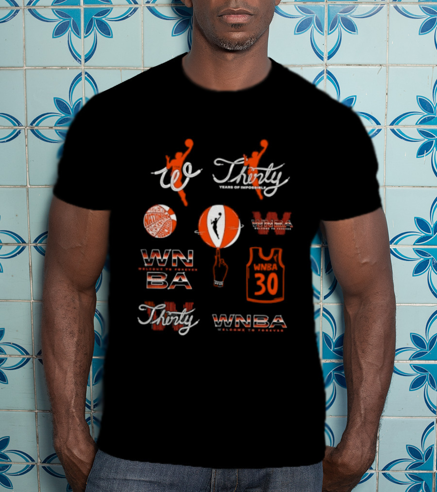 WNBA Thirty Years Impossible Leagues 30th Season Celebration T-Shirt