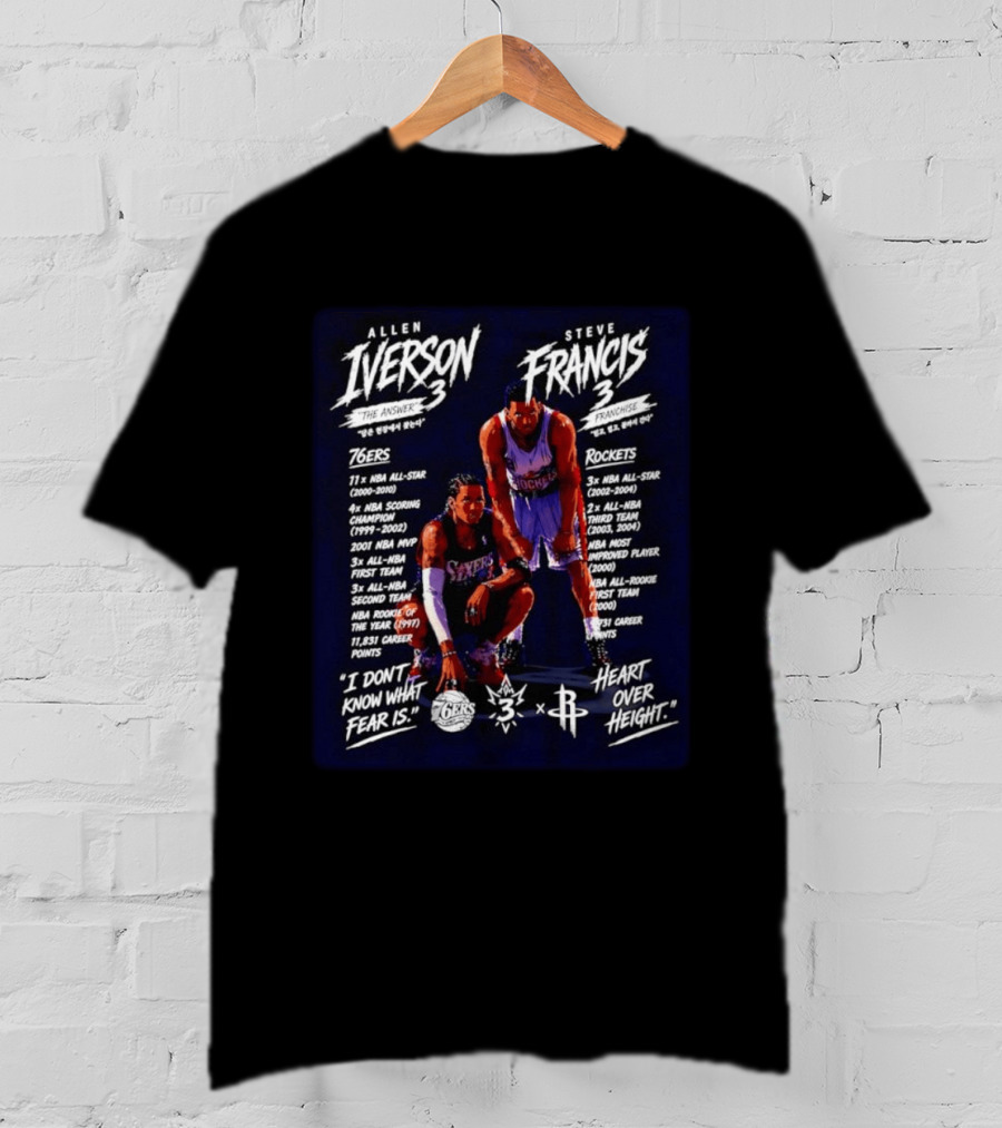 Allen Iverson Steve Francis 3 NBA 76ers Rockets All Star Fearless Heart Over Height T-Shirt