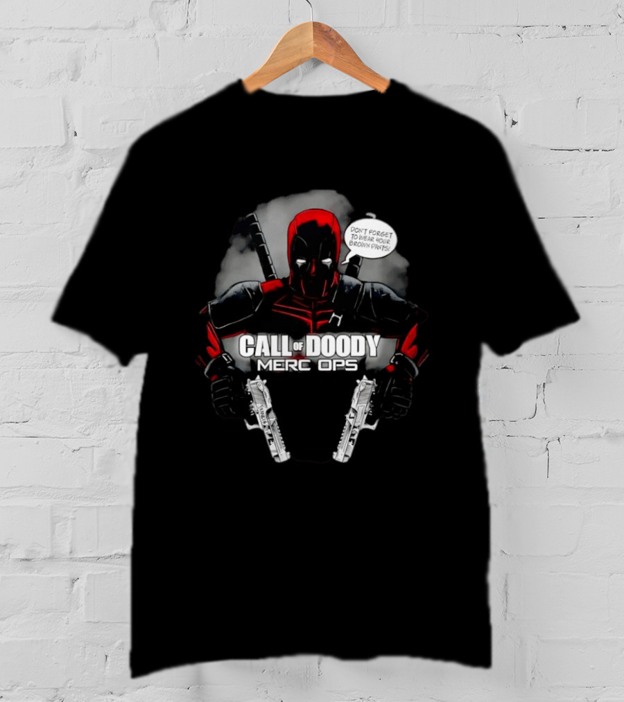 Call Of Doody Merc Ops Brown Pants Deadpool Funny Comic T-Shirt