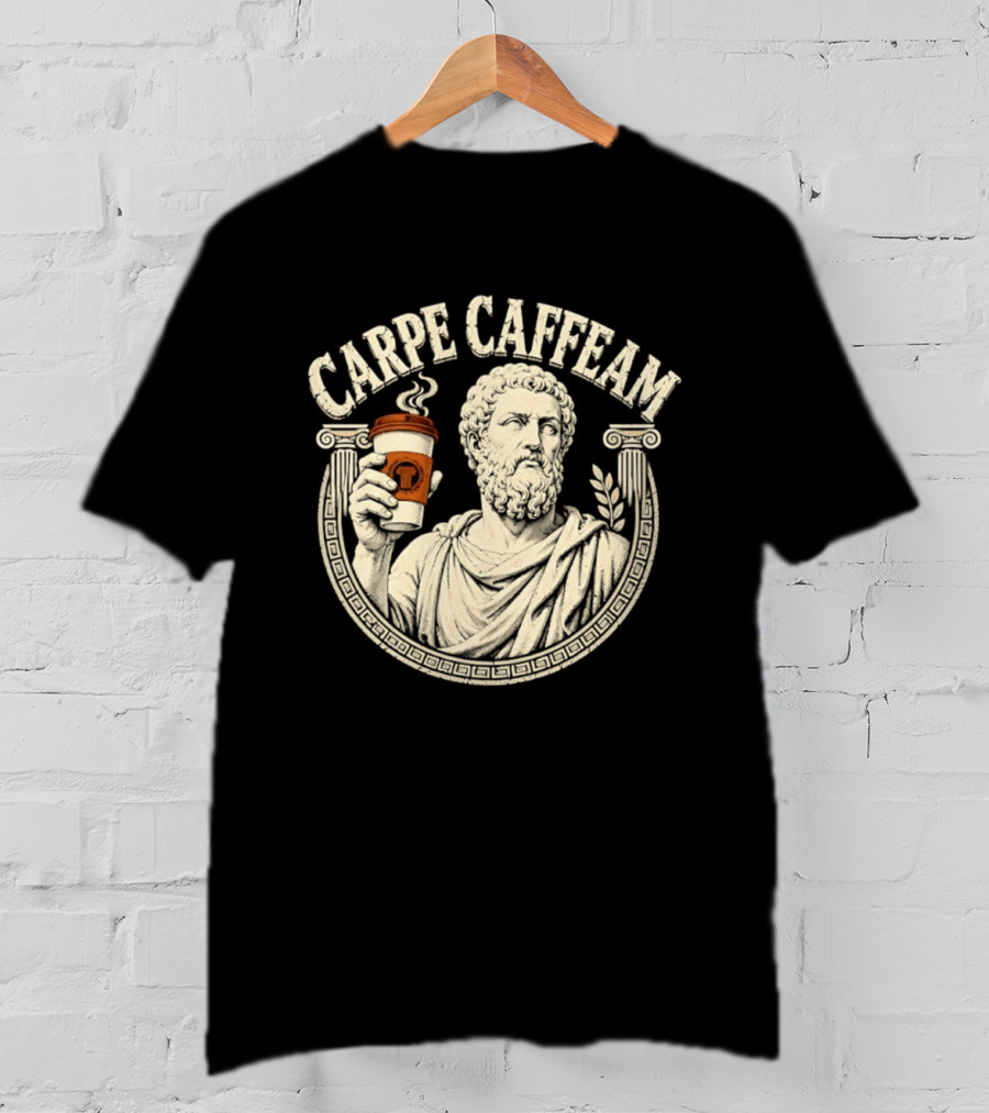 Carpe Caffeam Ancient Philosopher Coffee Cup Greek Column Statue T-Shirt