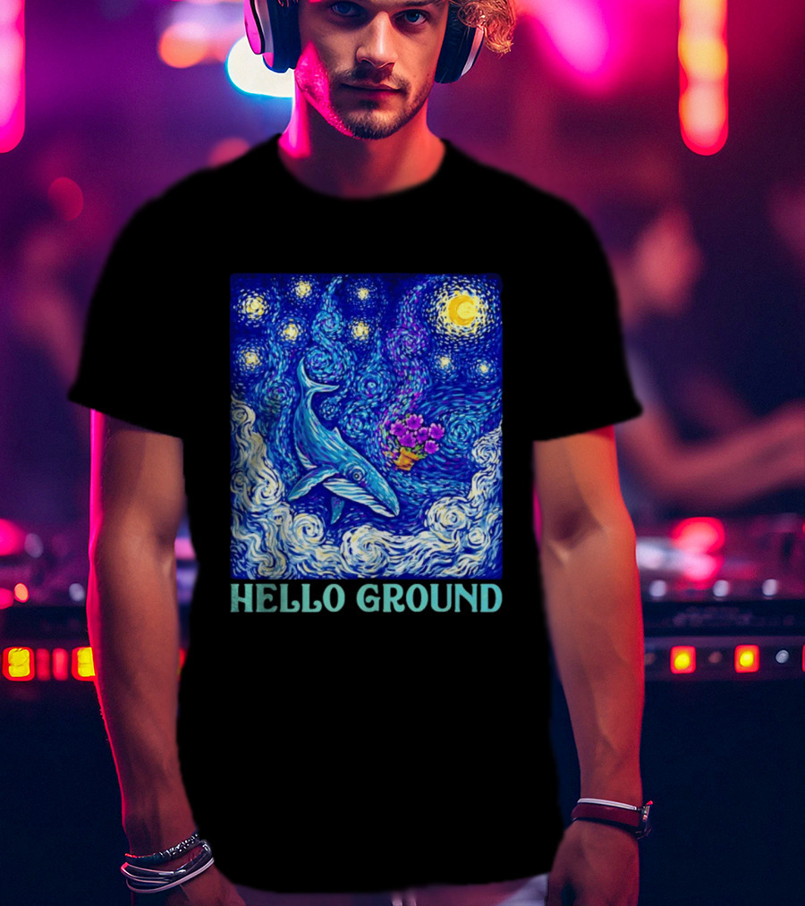 Hello Ground Whale Floating In Starry Night Van Gogh T-Shirt