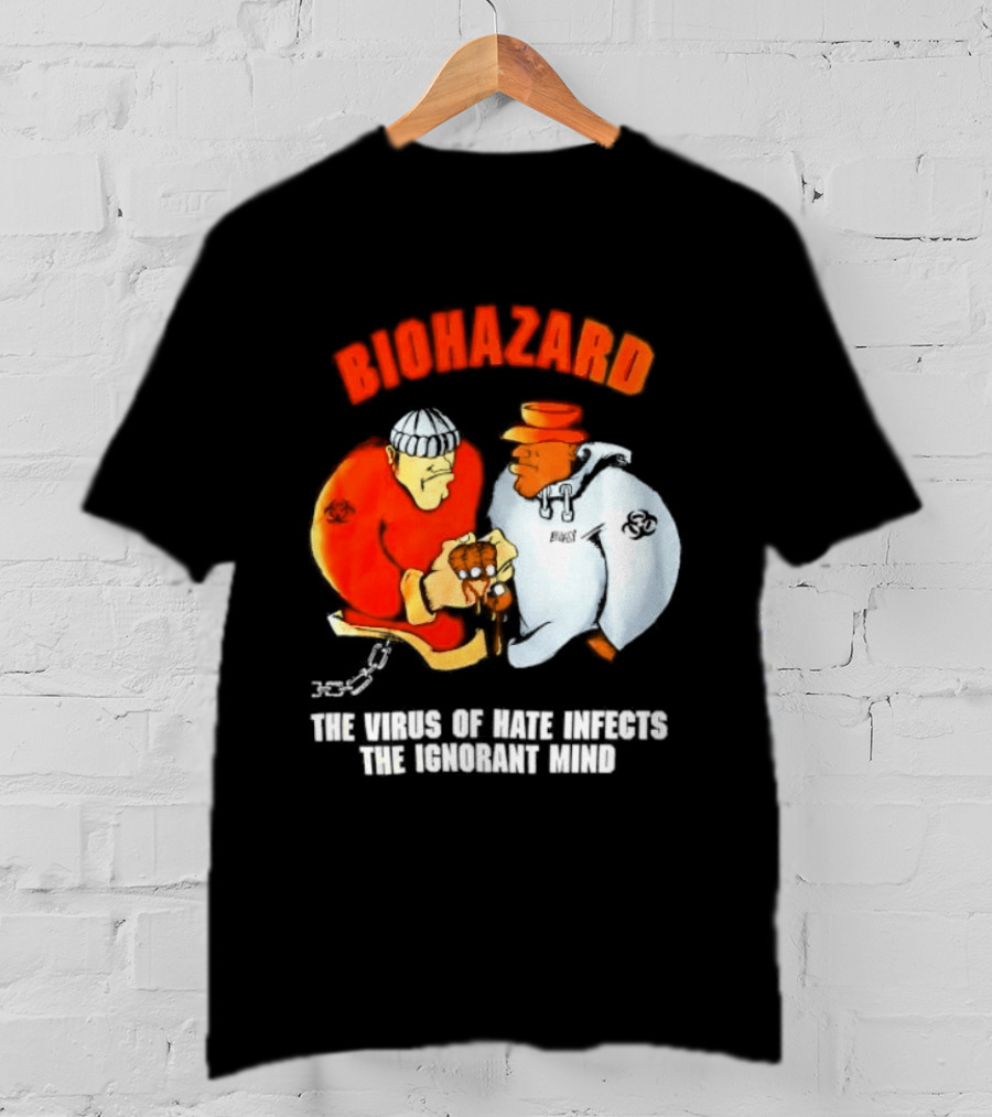 Biohazard The Virus Of Hate Infects The Ignorant Mind Orange And White Figures Confrontation T-Shirt