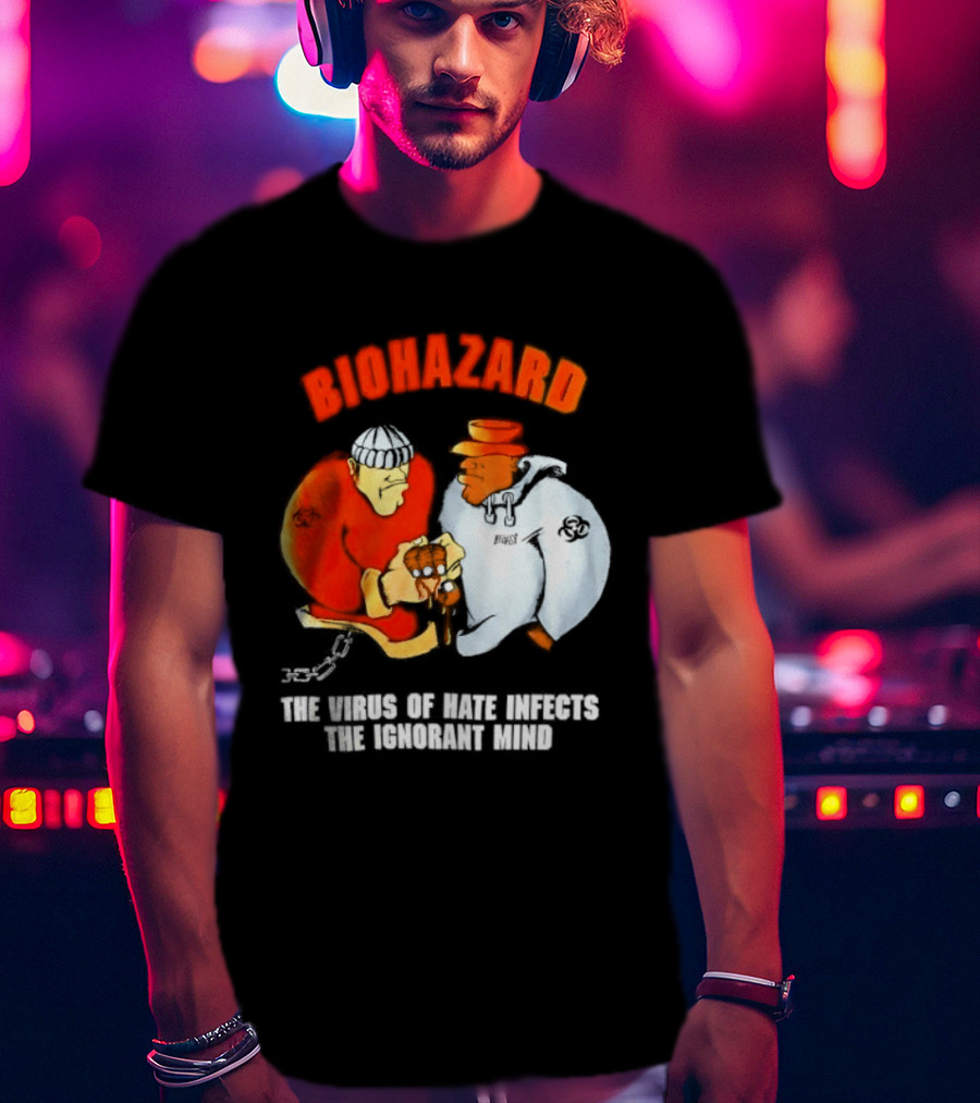 Biohazard The Virus Of Hate Infects The Ignorant Mind Orange And White Figures Confrontation T-Shirt