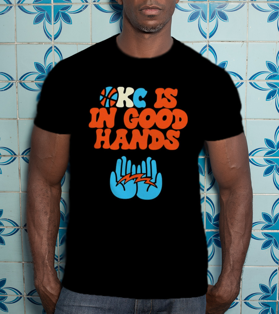 Okc Is In Good Hands Thunder Basketball Lightning Bolt Hands T-Shirt